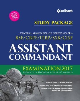 Arihant Central Police Forces [CPF] (BSF/CRPF/ITBP/SSB/CISF) ASSISTANT COMMANDANT Examination Study Package